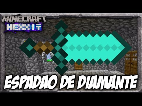 Minecraft Hexxit - ESPADÃO DE DIAMANTE