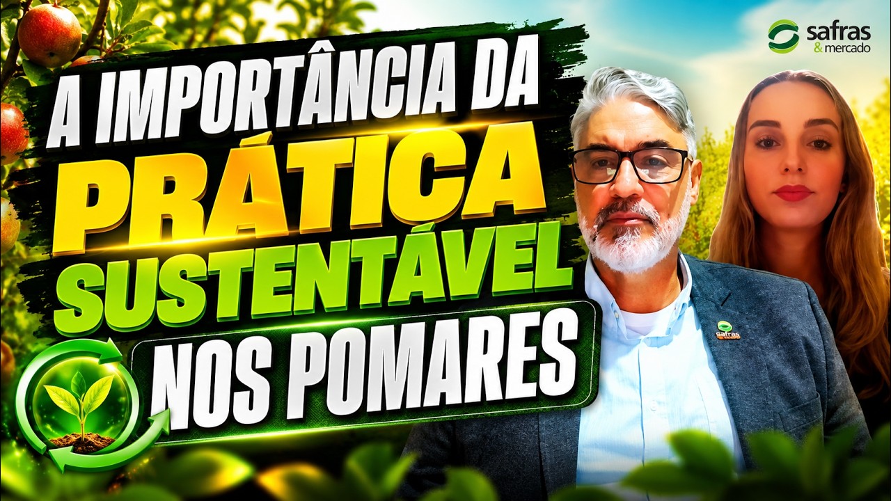 A importância da prática sustentável nos pomares.