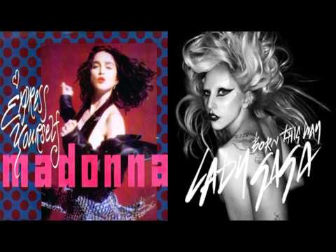 Lady Gaga vs. Madonna - Born This Way vs. Express Yourself (Mashup Mix)