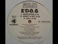 Ed O.G. - What U Got