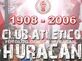 98 años del club atletico huracan