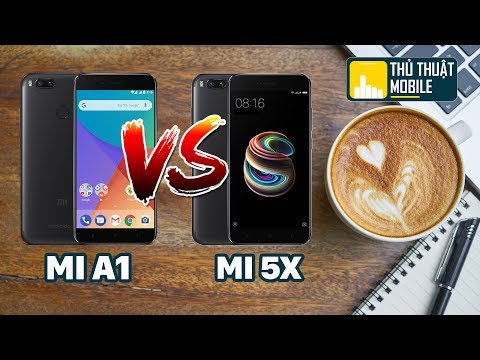 Xiaomi Mi5x có gì khác với Xiaomi Mi A1 chạy Android gốc?