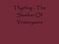 band: thyfing
song: the slumber of yesteryears
album: urkraft(2000)

feel free to sub me it would be nice!
rate and comment ^^
