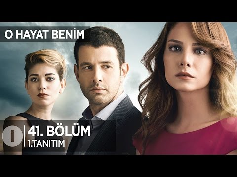 O Hayat Benim 41. Bölüm Fragmanı                                                                                                                                                                                                                          