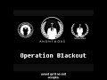 Anonymous – OP Black OUT