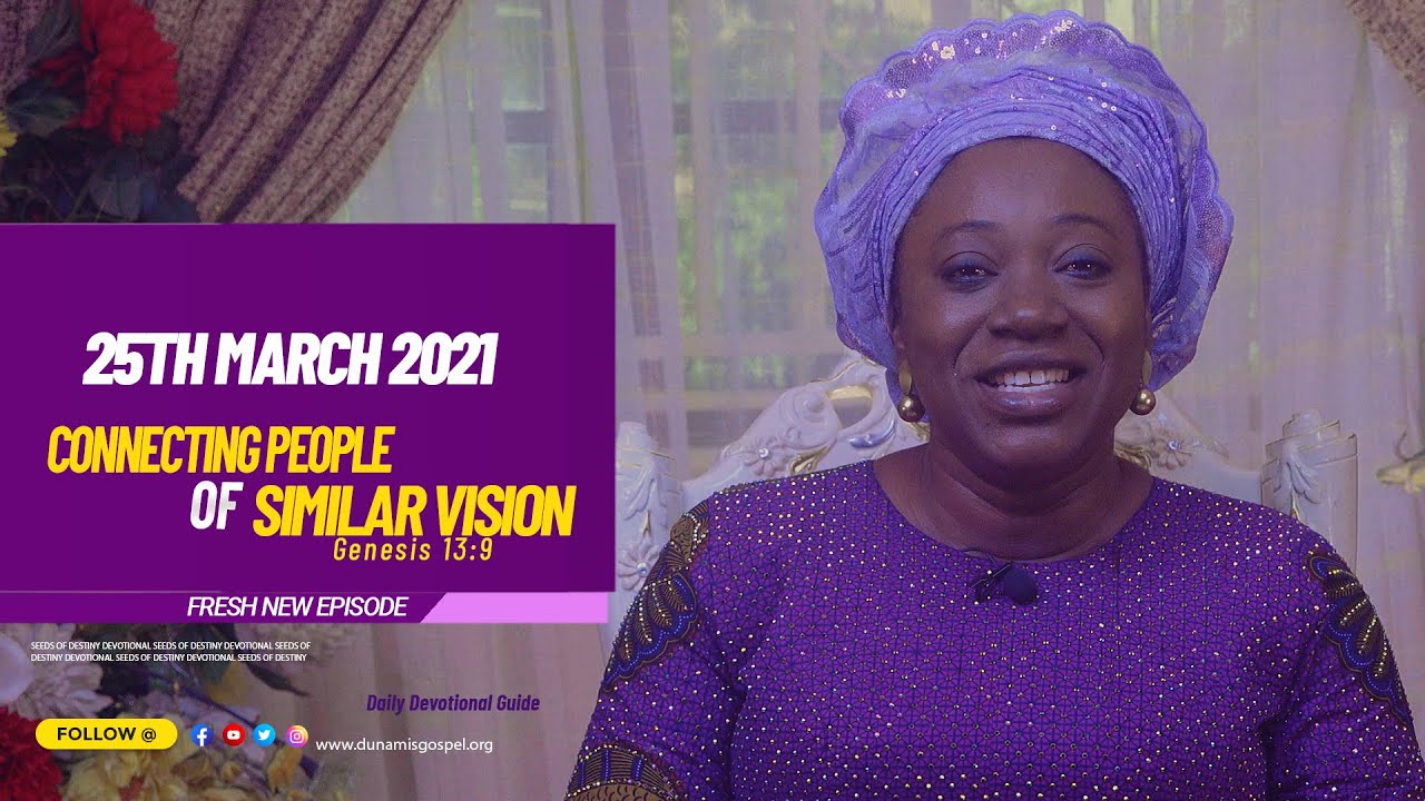Seeds of Destiny Today Summary For 25th March 2021 by Dr Becky Paul-Enenche