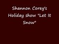 Shannon Corey singing 