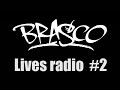 brasco : lives radio #2