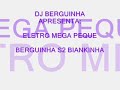 ELETRO MEGA PEQUE ELETRO MEGA PEQUE