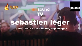 Sebastien Leger - Live @ IG60, Refshaleøen pres. by CPH Deep & Burn Energy Drink 2016