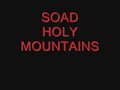 SOAD - Holy Mountains