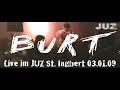 Burt - Stuhlgang - Live im JUZ St. Ingbert Burt - Stuhlgang - Live im JUZ St. Ingbert