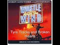 Whistle Down the Wind, Tyre Tracks and Broken Hearts