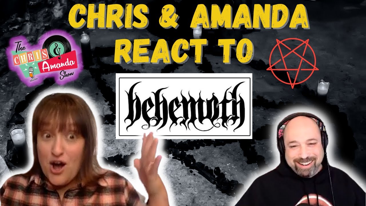Chris and Amanda Review Behemoth's "Ora pro nobis Lucifer"