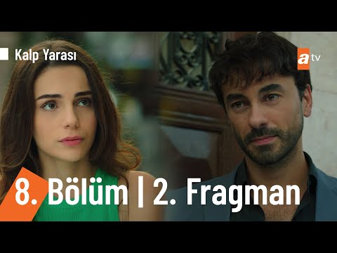 Kalp Yarası 8. Bölüm 2. Fragmanı                                                                                                                                                                                                                          