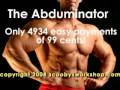 The Abduminator