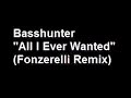 basshunter-all-i-ever-wanted-fonzerelli-remix.html