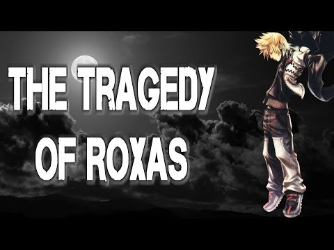 The Tragedy of Roxas (Kingdom Hearts)
