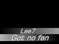 Lee7 - got no fan- Vietrap