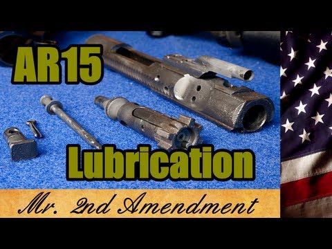 AR15 Lubrication