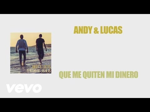 Que Me Quiten Mi Dinero Andy Y Lucas