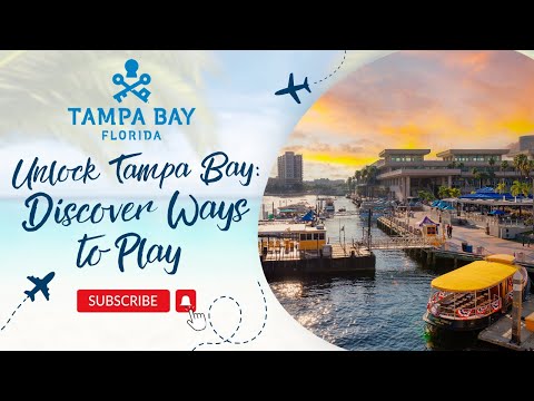 Unlock Tampa Bay: Discover Ways to Play 