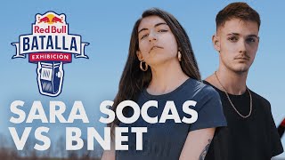 SARA SOCAS VS BNET: LA PRIMERA EXHIBICIÓN DE RED BULL BATALLA