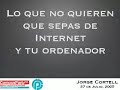 Lo que no quieren que sepas de internet y tu ordenador. 1-12