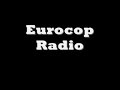 Eurocop Radio Egna Låt Eurocop Radio Egna Låt