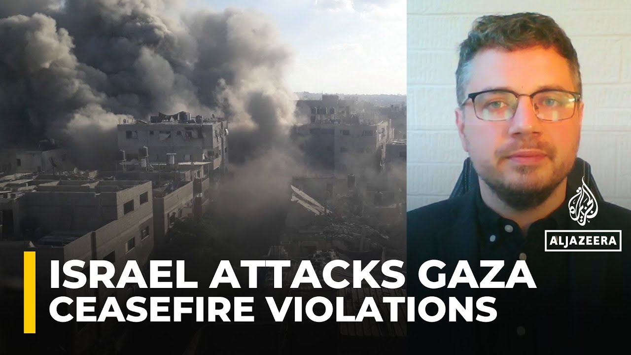 Gaza ceasefire ‘fragile from day one’ as Israel, Hamas test limits: Analysis