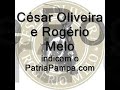 C�sar Oliveira e Rog�rio Melo