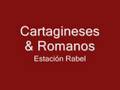 Estacion Rabel - Cartagineses & Romanos