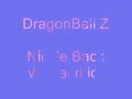DragonBall Z - Nickle Back - my sacrifice
