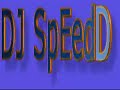 DJ SpEedD - Im Already There DJ SpEedD - Im Already There