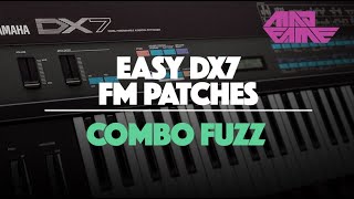 DX7 | Combo Fuzz