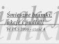 PES 2008 Śmieszne bramki i akcje 4
