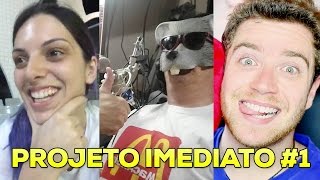 Primeiro vídeo do #ProjetoImediato