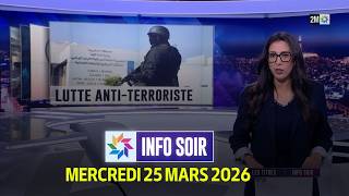 Info Soir : Mercredi 25 Mars 2026