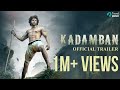 Kadamban Official Trailer