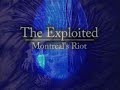 The Exploited Montreal Riot
