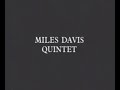 Miles Davis Quintet - Footprints