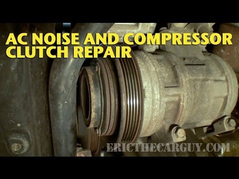AC Clutch Repair and Noise Diagnosis -EricTheCarGuy