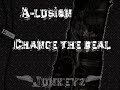 A-lusion - Change the Deal