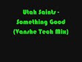 Utah Saints -  Something Good (Vanshe Tech Mix)