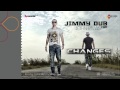 Jimmy Dub Changes Video and Lyrics
