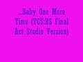 Britney Spears- The Remix Collection- 1. ...Baby One More Time (TCS:BS Final Act Studio Version)