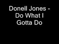 Donell Jones - Do What I Gotta Do