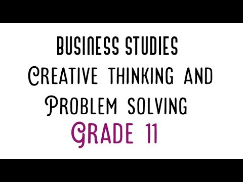Grade 11 Topic: Creative thinking and problem solving – Top Wisdom