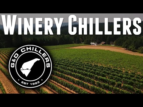 Chillers for Wineries | G&D Chillers