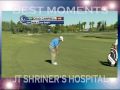 Best Moments JT Shriner s Hospital 2009